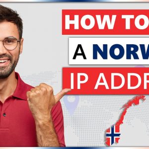 How to Get a Norway IP Address in 2022 | Quick, Safe, and Easy 🏔️