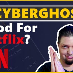Is CyberGhost Good for Netflix? | We Put It to the Test 🔬