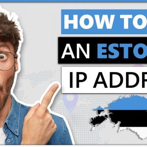 How to Get a Estonia IP Address in 2022 | Quick, Safe, and Easy🌍