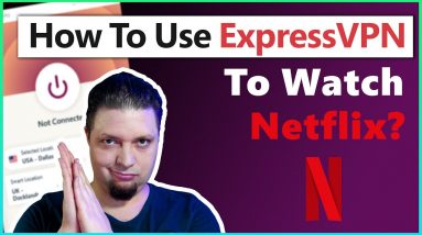 How to Use ExpressVPN to Watch Netflix in 2022 | Our VPN Expert's Quick Guide