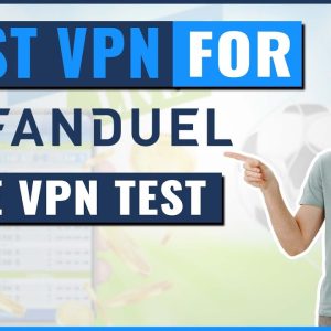 How To Access FanDuel 🎲Best VPN for FanDuel Sportsbook 🎰| Free VPN Test |