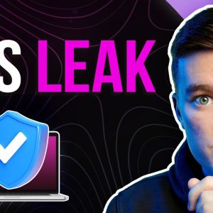 Is My DNS Leaked from the Operating System? How to Fix DNS Leaks!